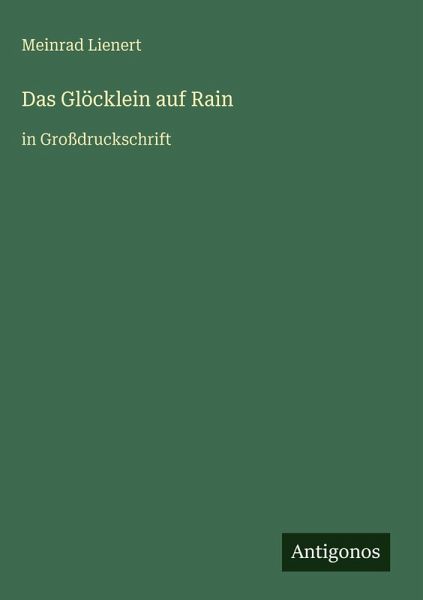 Das Glöcklein auf Rain Das Glöcklein auf Rain