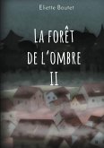 La forêt de l'Ombre