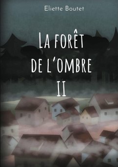 La forêt de l'Ombre La forêt de l'Ombre
