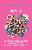 How to Love Life