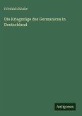 Die Kriegszüge des Germanicus in Deutschland
