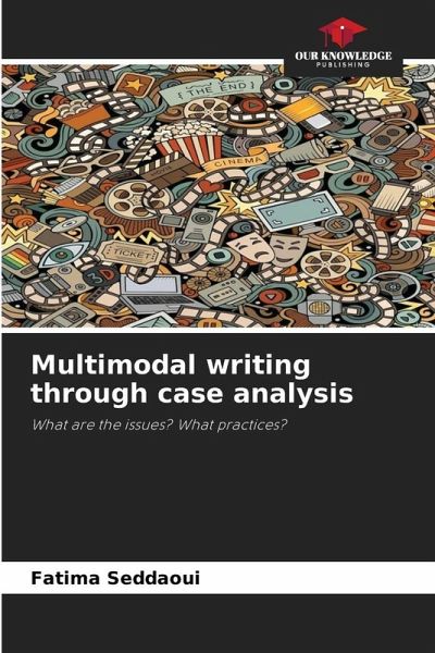 Multimodal writing through case analysis Multimodal writing through case analysis