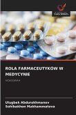 ROLA FARMACEUTYKÓW W MEDYCYNIE