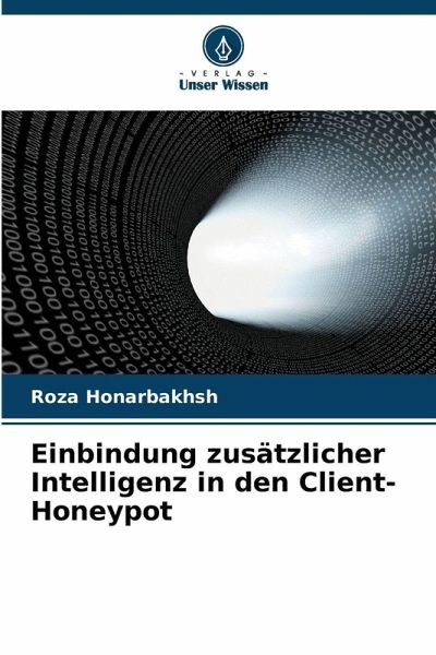 Einbindung zusätzlicher Intelligenz in den Client-Honeypot Einbindung zusätzlicher Intelligenz in den Client-Honeypot