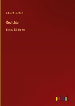 Gedichte - Silesius, Eduard