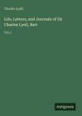 Life, Letters, and Journals of Sir Charles Lyell, Bart