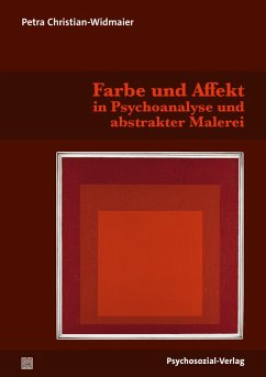 Cover Farbe und Affekt in Psychoanalyse und abstrakter Malerei