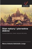 Stan natury i pierwotna dobro¿