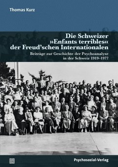 Cover Die Schweizer 'Enfants terribles' der Freud'schen Internationalen
