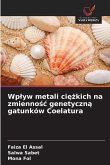 Wp¿yw metali ci¿¿kich na zmienno¿¿ genetyczn¿ gatunków Coelatura