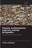 Pisanie multimodalne poprzez analiz¿ przypadku