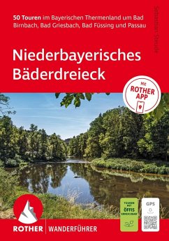 Cover ROTHER Wanderführer Niederbayerisches Bäderdreieck. 50 Touren im Bayerischen Thermenland