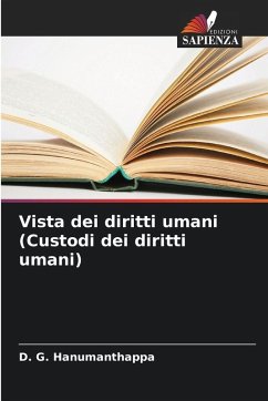 Vista dei diritti umani (Custodi dei diritti umani) - Hanumanthappa, D. G.