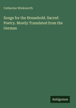 Cover Songs for the Household. Sacred Poetry. Mostly Translated from the German