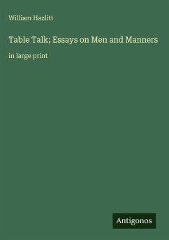 Cover Table Talk; Essays on Men and Manners