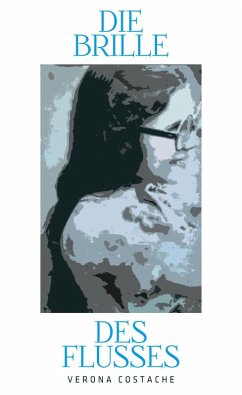 Die Brille des Flusses