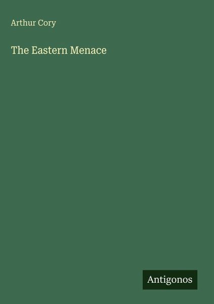 The Eastern Menace The Eastern Menace