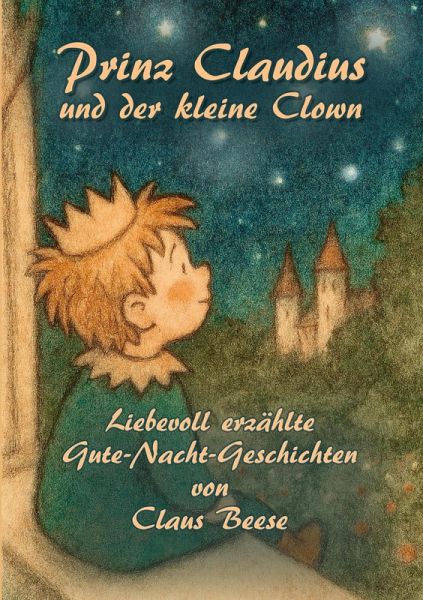 Prinz Claudius und der kleine Clown Prinz Claudius und der kleine Clown