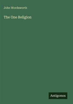 The One Religion - Wordsworth, John