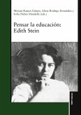 Pensar la educación: Edith Stein