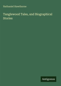 Cover Tanglewood Tales, and Biographical Stories