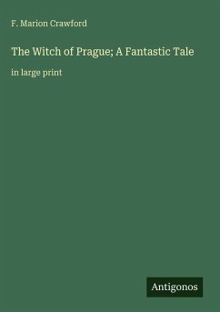 Cover The Witch of Prague; A Fantastic Tale