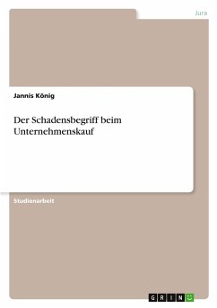 Cover Der Schadensbegriff beim Unternehmenskauf