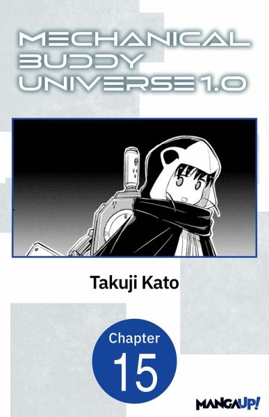 Mechanical Buddy Universe 1.0 #015 (eBook, ePUB) Mechanical Buddy Universe 1.0 #015 (eBook, ePUB)