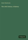 The 19th Century. A History