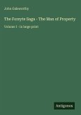 The Forsyte Saga - The Man of Property