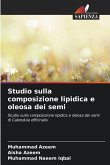 Studio sulla composizione lipidica e oleosa dei semi