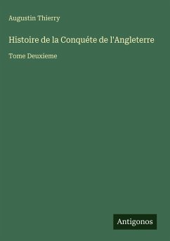 Cover Histoire de la Conquéte de l'Angleterre