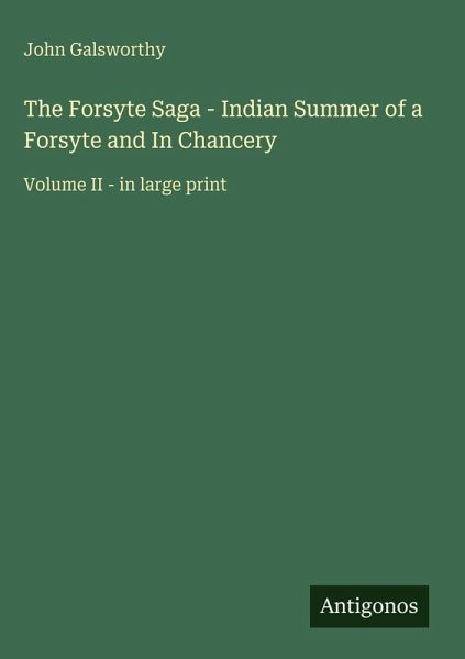 The Forsyte Saga - Indian Summer of a Forsyte and In Chancery