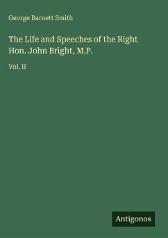 Cover The Life and Speeches of the Right Hon. John Bright, M.P.