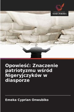 Cover Opowie¿¿: Znaczenie patriotyzmu w¿ród Nigeryjczyków w diasporze