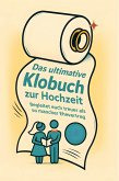 Das ultimative Klobuch zur Hochzeit