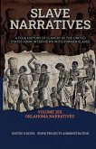 Slave Narratives Volume XIII Oklahoma Narratives