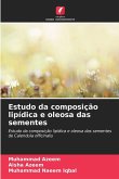 Estudo da composição lipídica e oleosa das sementes