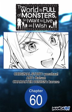 Cover The World is Full of Monsters, So I Want to Live as I Wish #060 (eBook, ePUB)