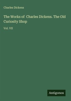 Cover The Works of Charles Dickens. The Old Curiosity Shop