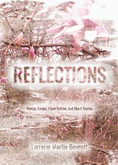Reflections - Bennett, Lorraine Martin