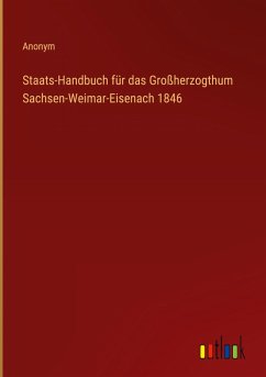 Cover Staats-Handbuch für das Großherzogthum Sachsen-Weimar-Eisenach 1846