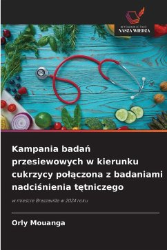 Cover Kampania bada¿ przesiewowych w kierunku cukrzycy po¿¿czona z badaniami nadci¿nienia t¿tniczego