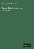 Essays. Historical, Literary, Educational