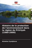 Histoire de la protection de l'environnement dans la région du Priirtysh (1980-2000) Histoire de la protection de l'environnement dans la région du Priirtysh (1980-2000)