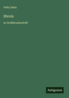 Ebroin - Dahn, Felix