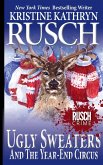 Ugly Sweaters and the Year-End Circus (eBook, ePUB)