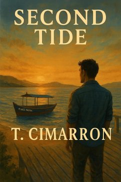 Second Tide (eBook, ePUB) - Cimarron, T. Second Tide (eBook, ePUB) - Cimarron, T.