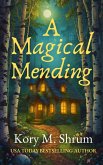A Magical Mending (eBook, ePUB)