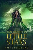 Cut Me Out In Little Stars (The Satori Chronicles, #3) (eBook, ePUB)